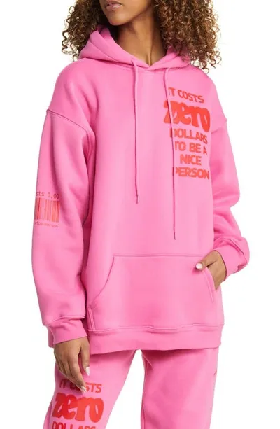 The Mayfair Group It Costs Zero Graphic Hoodie In Pink