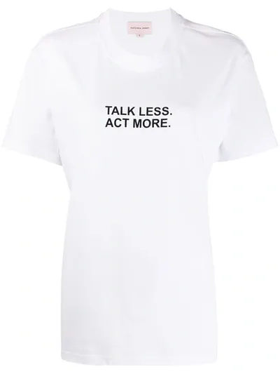 Natasha Zinko Loose-fit 'talk Less. Act More' T-shirt In White